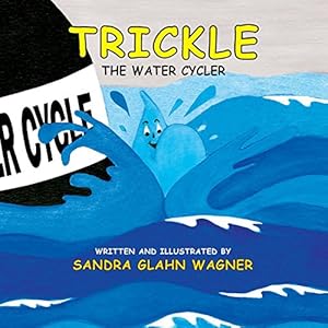 Seller image for Trickle, the Water Cycler [Soft Cover ] for sale by booksXpress