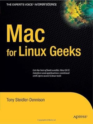 Seller image for Mac for Linux Geeks (Expert's Voice in Open Source) by Steidler-Dennison, Tony [Paperback ] for sale by booksXpress