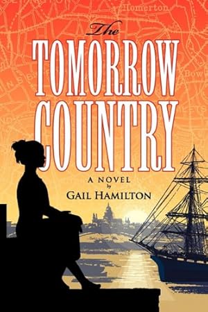 Bild des Verkufers fr The Tomorrow Country by Hamilton, Gail [Paperback ] zum Verkauf von booksXpress