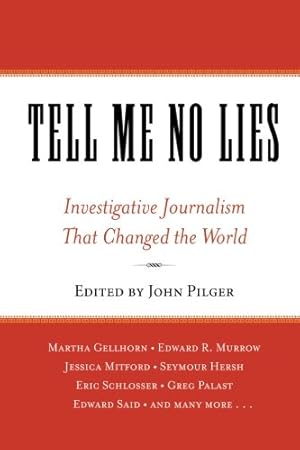 Imagen del vendedor de Tell Me No Lies: Investigative Journalism That Changed the World [Soft Cover ] a la venta por booksXpress