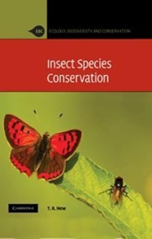 Seller image for Insect Species Conservation (Ecology, Biodiversity and Conservation) by New, T. R. [Hardcover ] for sale by booksXpress