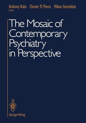 Bild des Verkufers fr The Mosaic of Contemporary Psychiatry in Perspective by Chester M. Pierce, Anthony Kales [Paperback ] zum Verkauf von booksXpress