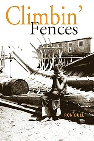 Image du vendeur pour Climbin' Fences by Dull, Ron [Paperback ] mis en vente par booksXpress