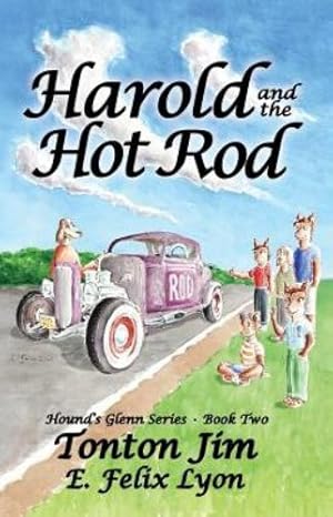 Seller image for Harold and the Hot Rod: Hound's Glenn Series: Book Two by Jim, Tonton [Paperback ] for sale by booksXpress