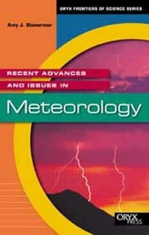 Bild des Verkufers fr Recent Advances and Issues in Meteorology (Frontiers of Science Series) by Stevermer, Amy J. [Hardcover ] zum Verkauf von booksXpress