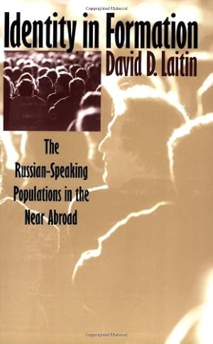 Immagine del venditore per Identity in Formation: The Russian-Speaking Populations in the New Abroad (The Wilder House Series in Politics, History and Culture) by Laitin, David D. [Paperback ] venduto da booksXpress