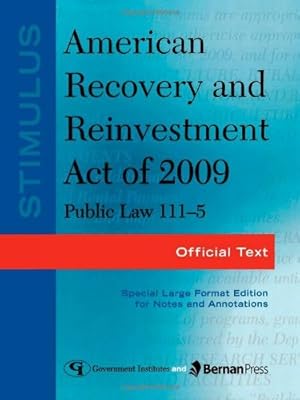 Seller image for Stimulus: American Recovery and Reinvestment Act of 2009: PL 111-5: Official Text [Soft Cover ] for sale by booksXpress