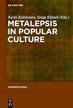 Seller image for Metalepsis in Popular Culture (Narratologia) by Kukkonen, Karin [Hardcover ] for sale by booksXpress