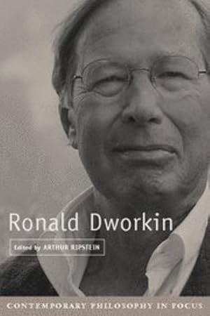 Seller image for Ronald Dworkin (Contemporary Philosophy in Focus) by Ripstein, Arthur [Paperback ] for sale by booksXpress