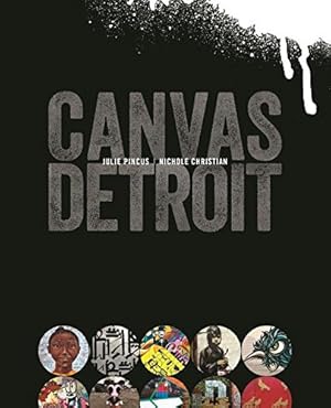 Seller image for Canvas Detroit (Painted Turtle) by Pincus, Julie, Christian, Nichole [Paperback ] for sale by booksXpress