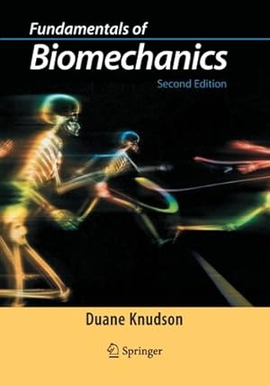 Image du vendeur pour Fundamentals of Biomechanics by Knudson, Duane [Paperback ] mis en vente par booksXpress