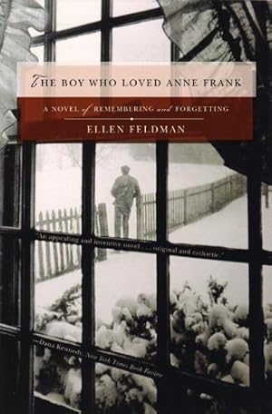 Seller image for The Boy Who Loved Anne Frank: A Novel by Feldman, Ellen [Paperback ] for sale by booksXpress