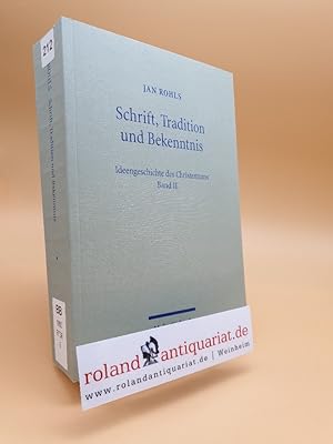 Imagen del vendedor de Rohls, Jan: Ideengeschichte des Christentums Teil: Bd. 2., Schrift, Tradition und Bekenntnis a la venta por Roland Antiquariat UG haftungsbeschrnkt