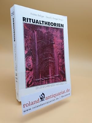 Bild des Verkufers fr Ritualtheorien : ein einfhrendes Handbuch / Andra Belliger ; David J. Krieger (Hrsg.) zum Verkauf von Roland Antiquariat UG haftungsbeschrnkt