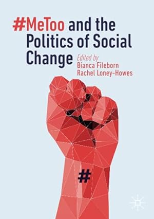 Image du vendeur pour MeToo and the Politics of Social Change [Paperback ] mis en vente par booksXpress