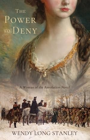 Immagine del venditore per The Power to Deny: A Woman of the Revolution Novel by Long Stanley, Wendy [Paperback ] venduto da booksXpress