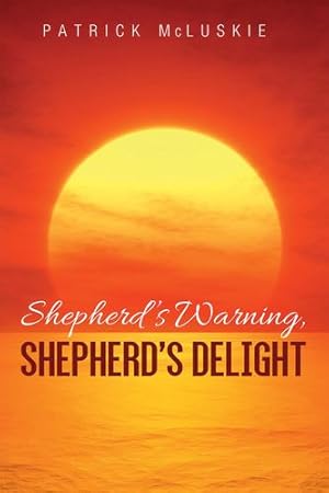 Imagen del vendedor de Shepherd's Warning, Shepherd's Delight [Soft Cover ] a la venta por booksXpress