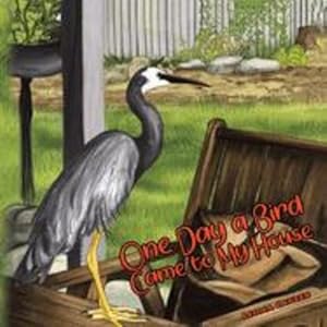 Seller image for One Day a Bird Came to My House by Cayzer, Leona [Paperback ] for sale by booksXpress