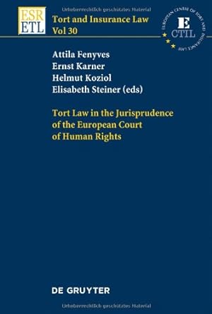 Seller image for Tort Law in the Jurisprudence of the European Court of Human Rights (Tort and Insurance Law) [Hardcover ] for sale by booksXpress