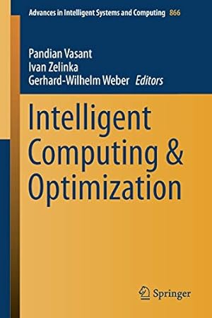 Imagen del vendedor de Intelligent Computing & Optimization (Advances in Intelligent Systems and Computing) [Soft Cover ] a la venta por booksXpress