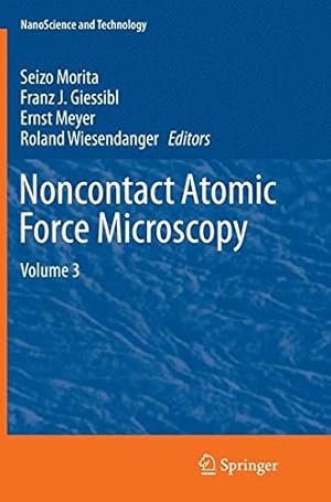 Immagine del venditore per Noncontact Atomic Force Microscopy: Volume 3 (NanoScience and Technology) [Paperback ] venduto da booksXpress