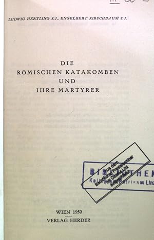 Bild des Verkufers fr Die rmischen Katakomben und ihre Martyrer. zum Verkauf von books4less (Versandantiquariat Petra Gros GmbH & Co. KG)