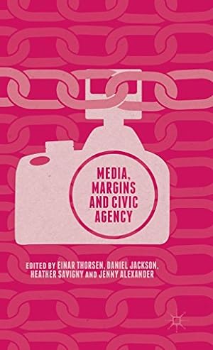 Seller image for Media, Margins and Civic Agency [Hardcover ] for sale by booksXpress