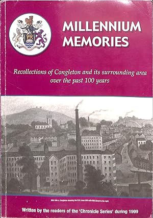 Image du vendeur pour Millennium Memories. Recollections of Congleton and its surrounding area over thre past 100 years. mis en vente par WeBuyBooks
