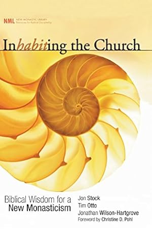 Seller image for Inhabiting the Church by Stock, Jon R., Otto, Tim, Wilson-Hartgrove, Jonathan [Hardcover ] for sale by booksXpress