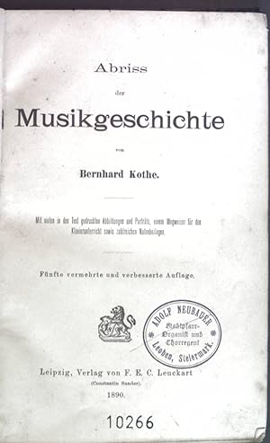 Bild des Verkufers fr Abriss der Musikgeschichte zum Verkauf von books4less (Versandantiquariat Petra Gros GmbH & Co. KG)