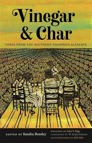 Seller image for Vinegar and Char: Verse from the Southern Foodways Alliance [Paperback ] for sale by booksXpress