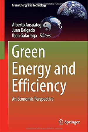Seller image for Green Energy and Efficiency: An Economic Perspective (Green Energy and Technology) [Hardcover ] for sale by booksXpress