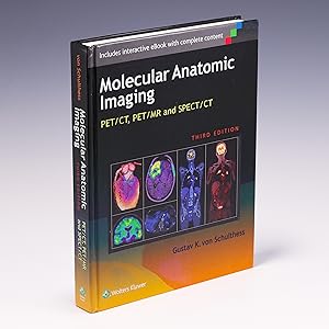 Seller image for Molecular Anatomic Imaging: PET/CT, PET/MR and SPECT CT for sale by Salish Sea Books