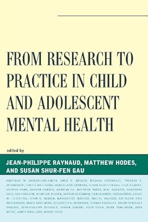 Image du vendeur pour From Research to Practice in Child and Adolescent Mental Health (IACAPAP) [Soft Cover ] mis en vente par booksXpress