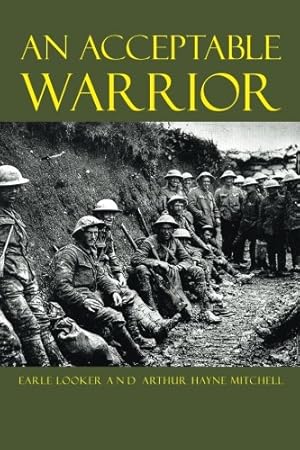 Seller image for An Acceptable Warrior by Looker, Earle, Mitchell, Arthur Hayne [Paperback ] for sale by booksXpress