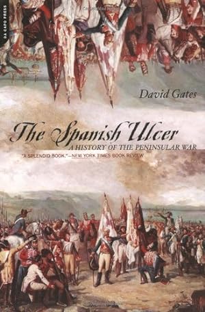 Seller image for The Spanish Ulcer: A History of the Peninsular War by Gates, David [Paperback ] for sale by booksXpress