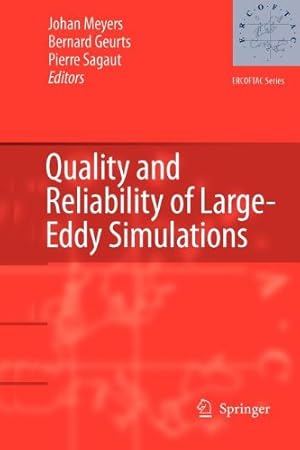 Immagine del venditore per Quality and Reliability of Large-Eddy Simulations (ERCOFTAC Series) [Paperback ] venduto da booksXpress