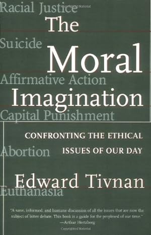 Immagine del venditore per Moral Imagination: Confronting the Ethical Issues of Our Day by Tivnan, Edward [Paperback ] venduto da booksXpress