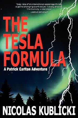 Seller image for The Tesla Formula: A Patrick Carlton Adventure by Kublicki, Nicolas [Paperback ] for sale by booksXpress