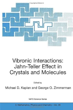 Seller image for Vibronic Interactions: Jahn-Teller Effect in Crystals and Molecules (Nato Science Series II:) [Hardcover ] for sale by booksXpress