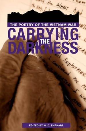 Seller image for Carrying the Darkness: The Poetry of the Vietnam War [Paperback ] for sale by booksXpress