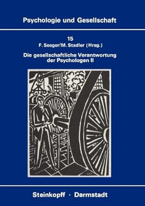 Imagen del vendedor de Die Gesellschaftliche Verantwortung der Psychologen II: Die Diskussion in der Bundesrepublik Deutschland (Psychologie und Gesellschaft) (German Edition) [Paperback ] a la venta por booksXpress