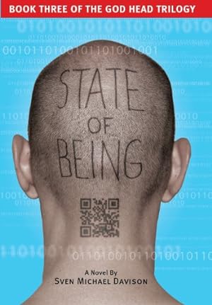 Seller image for State of Being (Book Three of the God Head Trilogy);God Head Trilogy by Davison, Sven Michael [Hardcover ] for sale by booksXpress