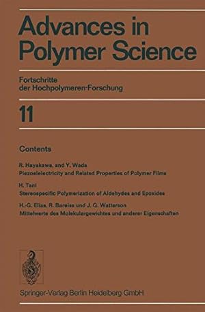 Bild des Verkufers fr Advances in Polymer Science: Fortschritte Der Hochpolymeren-Forschung (Volume 11) (English and German Edition) by Cantow, H.-J., DallAsta, G., Ferry, J. D., Fujita, H., Kern, W., Natta, G., Okamura, S., Overberger, C. G., Prins, W., Schulz, G. V., Slichter, William P., Staverman, A. J., Stille, J. K., Stuart, H. A. [Paperback ] zum Verkauf von booksXpress