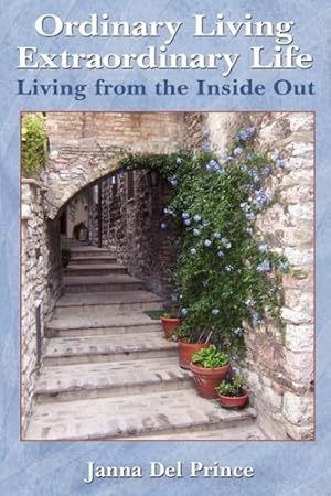 Bild des Verkufers fr Ordinary Living Extraordinary Life by Del Prince, Janna [Paperback ] zum Verkauf von booksXpress