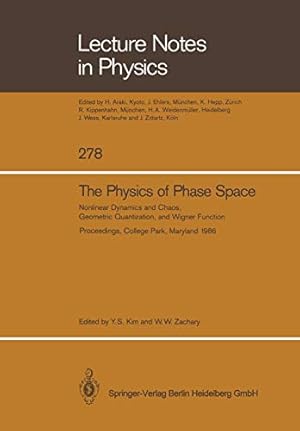 Immagine del venditore per The Physics of Phase Space: Nonlinear Dynamics and Chaos, Geometric Quantization,and Wigner Function (Lecture Notes in Physics) [Soft Cover ] venduto da booksXpress