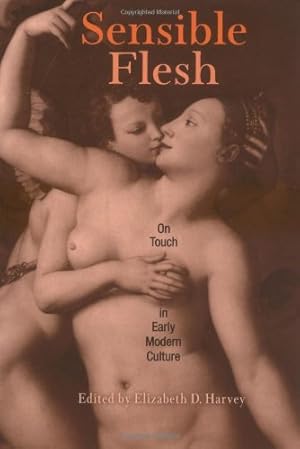 Seller image for Sensible Flesh: On Touch in Early Modern Culture [Paperback ] for sale by booksXpress