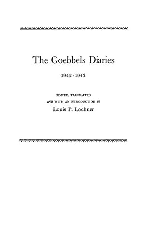 Bild des Verkufers fr The Goebbels Diaries, 1942-1943. by Goebbels, Joseph [Hardcover ] zum Verkauf von booksXpress