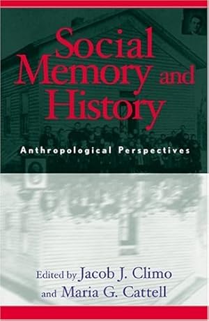 Seller image for Social Memory and History: Anthropological Perspectives [Paperback ] for sale by booksXpress
