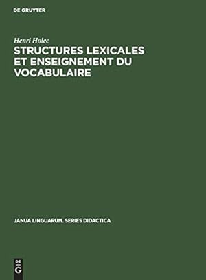 Seller image for Structures Lexicales Et Enseignement Du Vocabulaire (Janua Linguarum. Series Didactica) (French Edition) [Hardcover ] for sale by booksXpress